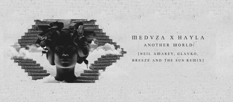 Afro House meets Meduza: huge remix of “Another World”